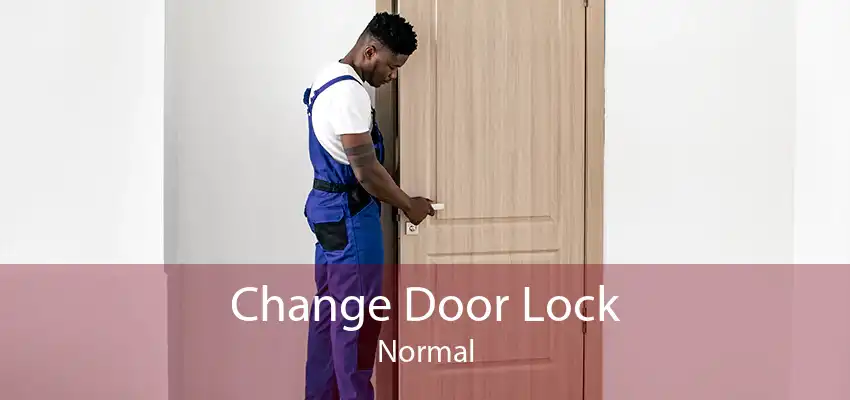 Change Door Lock Normal