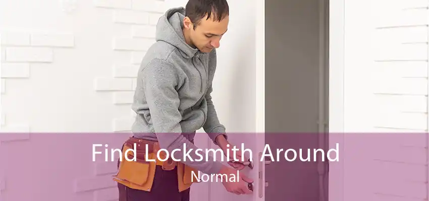 Find Locksmith Around Normal