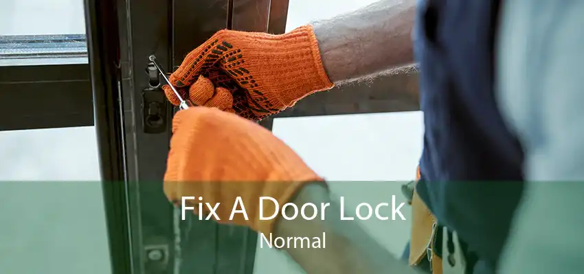 Fix A Door Lock Normal
