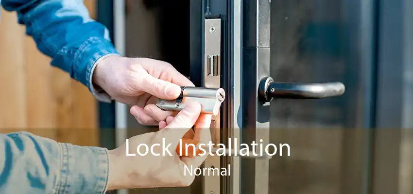 Lock Installation Normal