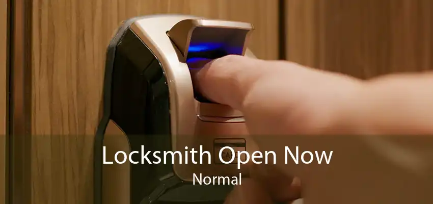 Locksmith Open Now Normal