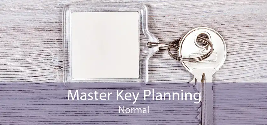 Master Key Planning Normal