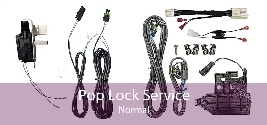 Pop Lock Service Normal